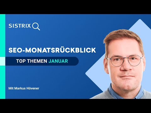 SEO-Monatsrückblick Januar 2026: Die wichtigsten SEO-News