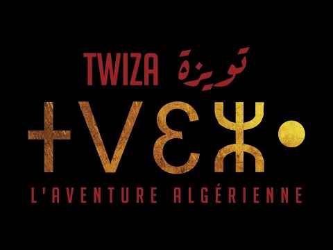 Twïza - L'Aventure Algérienne (2019)
