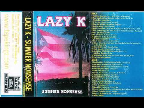 (FULL MIXTAPE) DJ Lazy-K - Summer Nonsense (1999)