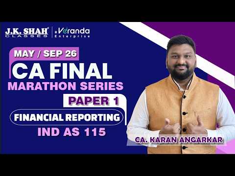 CA Final Paper 1 FR | Ind AS 115 | Marathon | CA Karan Angarkar | May/Sep 26