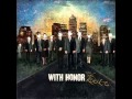 With Honor - Small Dreams 