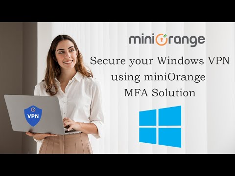 Two-factor Authentication for Windows VPN