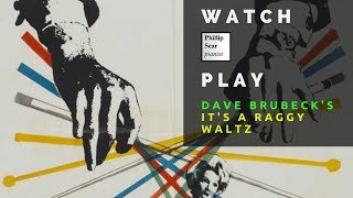 Dave Brubeck: It&#39;s a Raggy Waltz