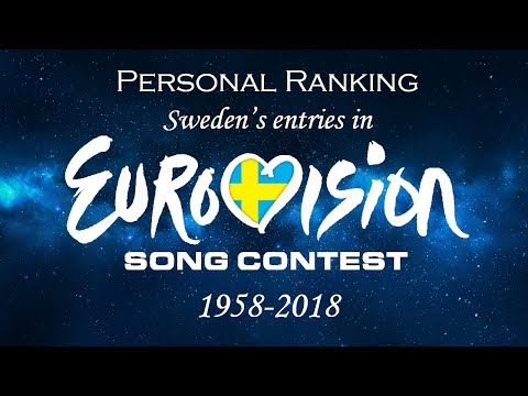 Personal Ranking - Sweden's Eurovision Entries [1958-2018]