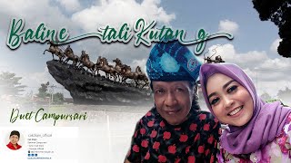 Download lagu BALINE TALI KUTANG - CAK DIQIN & NYIMUT LESTARI mp3