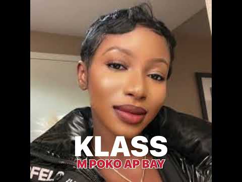 KLASS m poko ap bay version audio