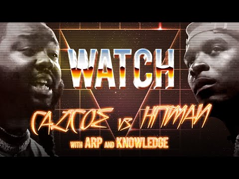 WATCH: CALICOE vs HITMAN HOLLA with ARP & KNOWLEDGE