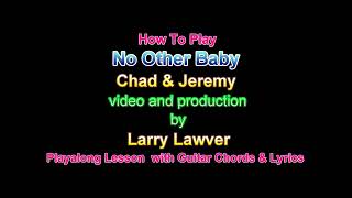 No Other Baby, Chad &amp; Jeremy