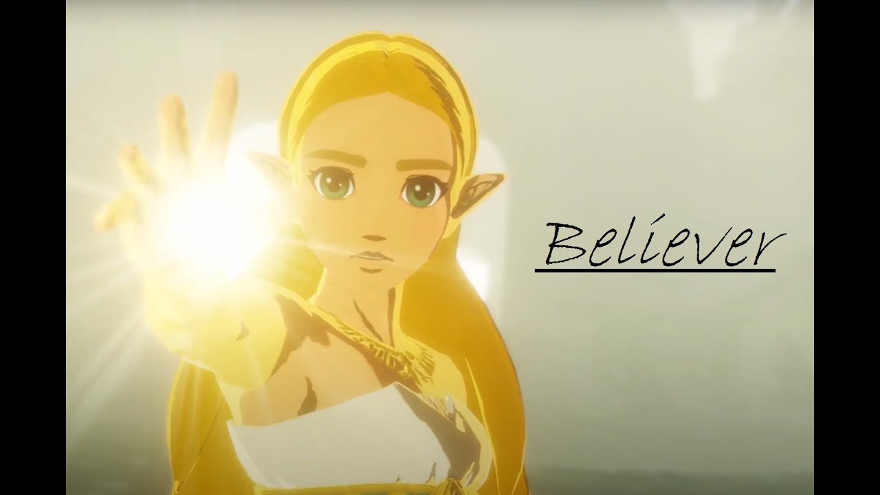 Believer/The Legend of Zelda/ [Music Video]