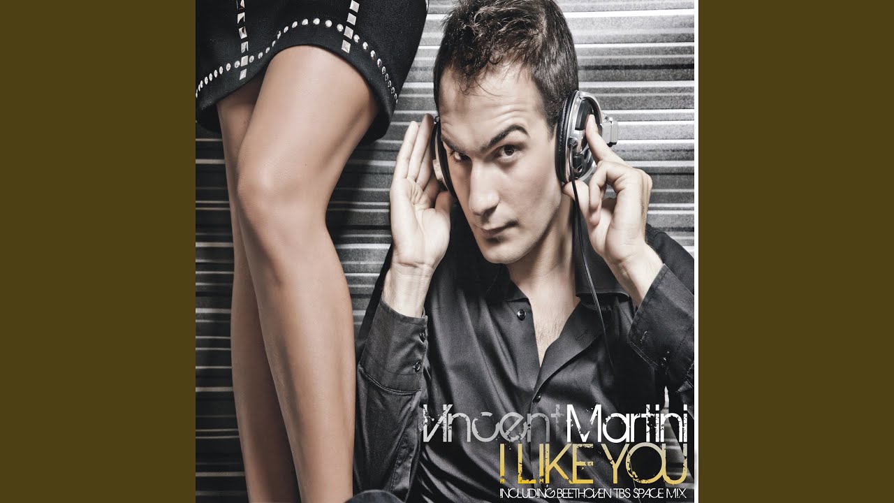 I Like You (Club Martini Dub Mix)