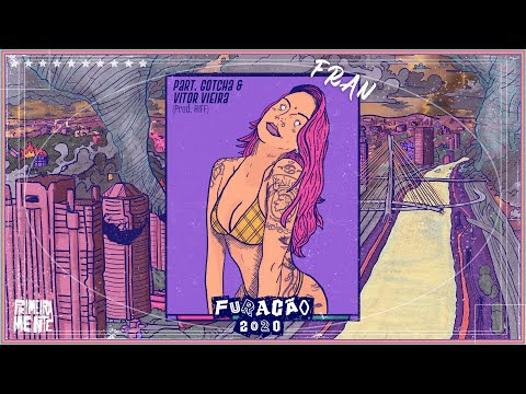 Raillow - FRAN part Gotcha e Vitor Vieira prod Riff