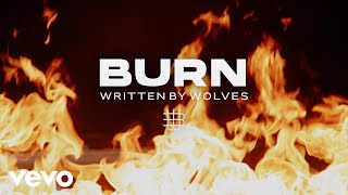 Kadr z teledysku Burn tekst piosenki Written By Wolves