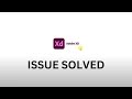 Adobe XD Opening Issue SOLVED