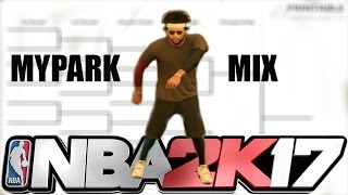 NBA2K17 Slasher MyPark Mix - "Disrespectful" by G4SHI