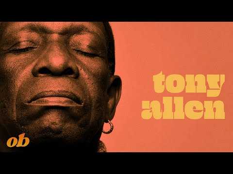 Tony Allen: Afrobeat’s Impossible Drummer