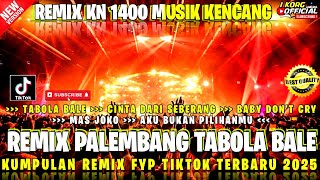 Download lagu REMIX PALEMBANG TABOLA BALE X CINTA DARI SEBERANG VARIASI REMIX FYP VIRAL TIKTOK 2025 mp3 Download lagu REMIX PALEMBANG TABOLA BALE X CINTA DARI SEBERANG VARIASI REMIX FYP VIRAL TIKTOK 2025 mp3