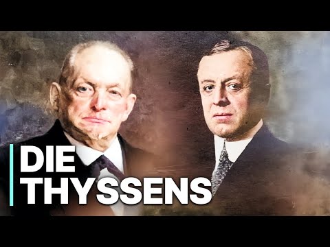 Deutsche Dynastien: Die Thyssens | Geschichte | Dokumentation