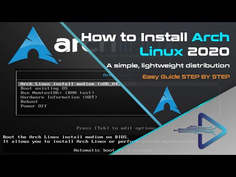 How To Install Arch Linux 2020 | A Simple, Lightweight Distribution