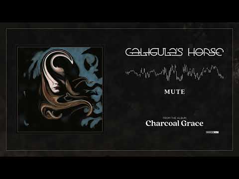 Mute - Caligula's Horse