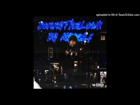 SonnyThaLowk - By Myself