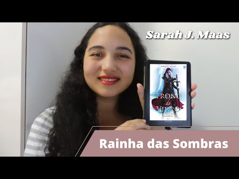 Rainha das sombras (Trono de Vidro) |  Sarah j  maas