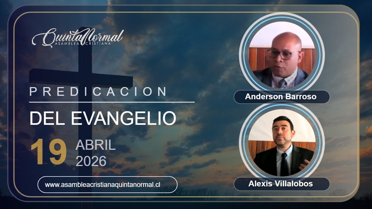 Miniatura de Predicación del Evangelio 19/04/2026 | Anderson Barroso – Alexis Villalobos