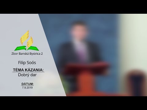 7.9.2019 Filip Soós - Dobrý dar