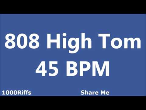 808 High Tom Metronome : 45 BPM : Beats Per Minute