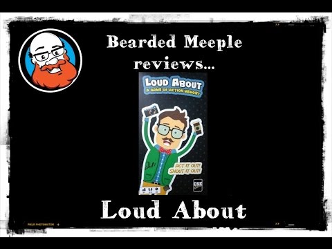 Bearded Meeple reviews Loud About
