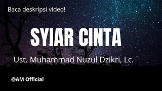 Download lagu Syiar Cinta Ustadz Muhammad Nuzul Dzikri, Lc. mp3 Download lagu Syiar Cinta Ustadz Muhammad Nuzul Dzikri, Lc. mp3