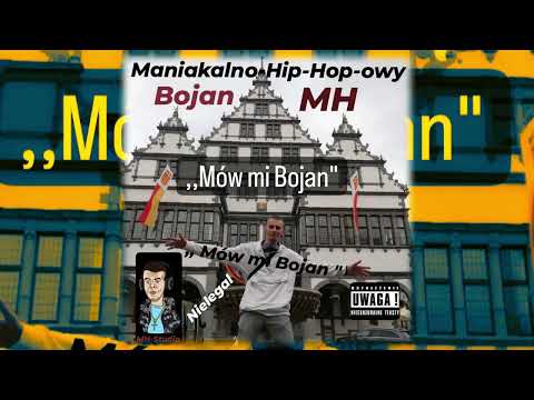 Bojan_MH  ,, Mów Mi Bojan ''