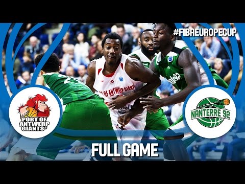 Antwerp Giants (BEL) v Nanterre 92 (FRA) - Full Game - FIBA Europe Cup 2016/17