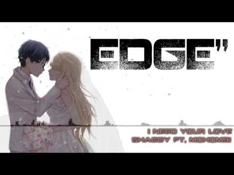 「Nightcore 」- I Need Your Love