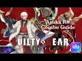 Guilty Gear Strive - Asuka R# Combo Guide *Season 3*