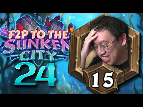 F2P to the Sunken City #24 - Reaching Rank 15 Is SUPER HARD! | Hearthstone