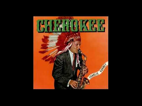 CHARLIE BARNET Cherokee (1939) - Jazz instrumental
