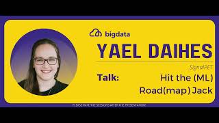 Yael Daihes:  Hit the (ML) Road(map) Jack