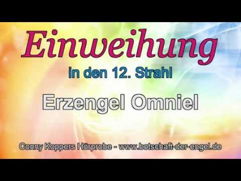 Einweihung in den 12. Strahl von Erzengel Omniel - Hörprobe Conny Koppers