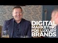 Digital Marketing For Luxury Brands