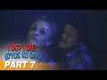 'I Do? I Die! Diyos Ko 'Day!’ FULL MOVIE Part 7 | Redford White, Babalu