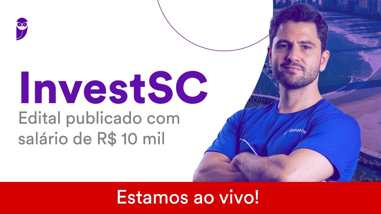 Concurso InvestSC: Edital publicado com salário de R$ 10 mil