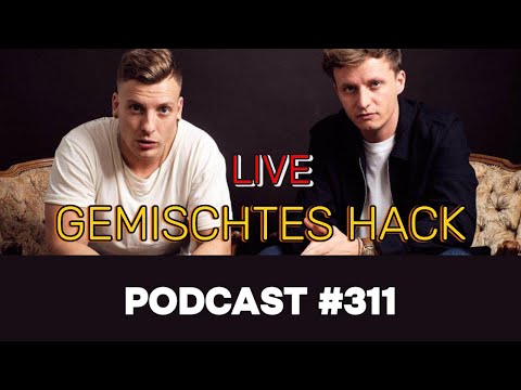 GEMISCHTES HACK LIVE - Talkshow - Podcast Folge #311 LIVEHACK