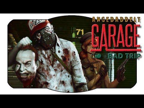 Angedaddelt: GARAGE: BAD TRIP - Zombies im Kaufhaus [Deutsch / German]