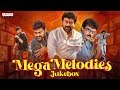 MEGA Melodies Jukebox Chiranjeevi All Time Hit Songs Telugu Evergreen Hit Songs Telugu Songs