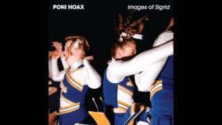 Poni Hoax - Pretty Tall Girls