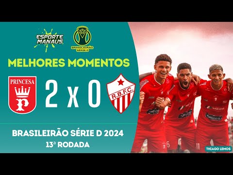 Princesa 2x0 Rio Branco-AC