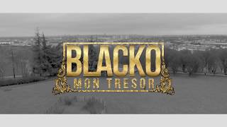 Blacko - Mon Trésor (Clip Officiel)