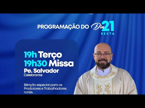 9° Dia de Festa em Honra a Nossa Senhora da Glória