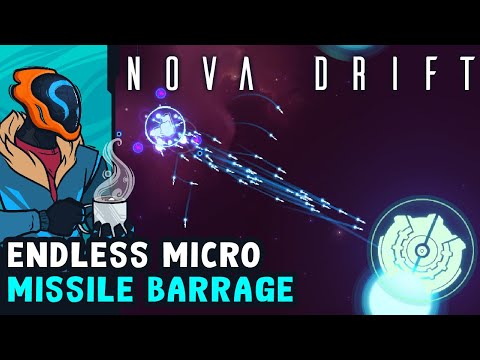 Endless Micro Missile Barrage! - Nova Drift