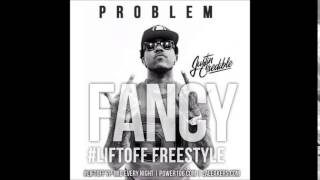 Problem - Fancy (Freestyle)